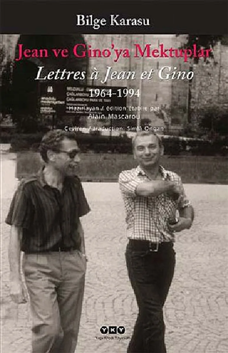 Jean ve Gıno'ya Mektuplar 1963-1994