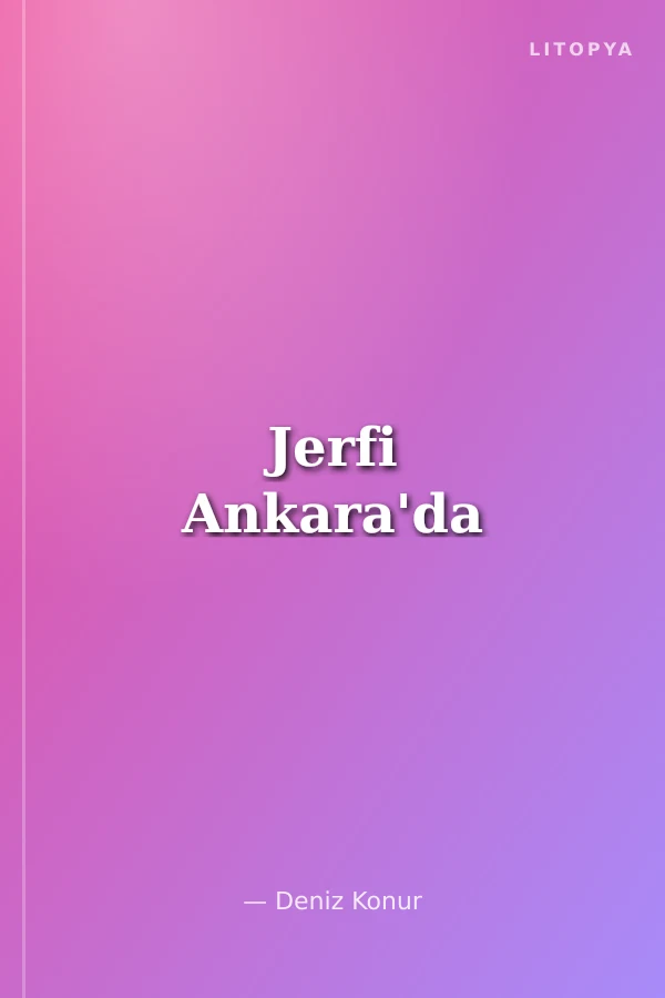 Jerfi Ankara'da