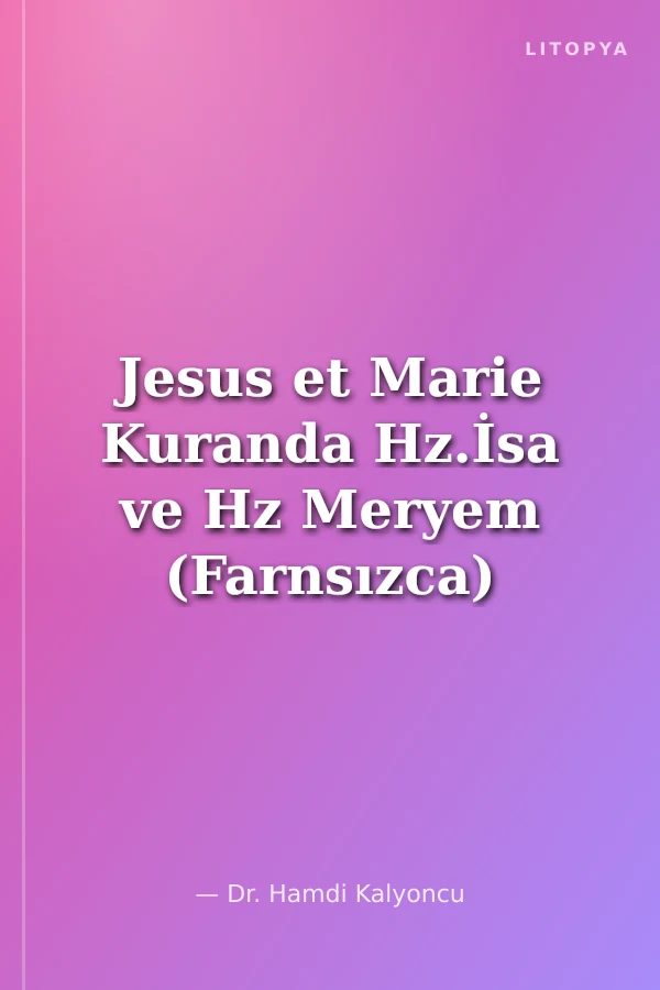 Jesus et Marie Kuranda Hz.İsa ve Hz Meryem (Farnsızca)