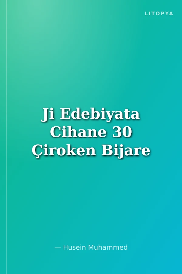 Ji Edebiyata Cihane 30 Çiroken Bijare