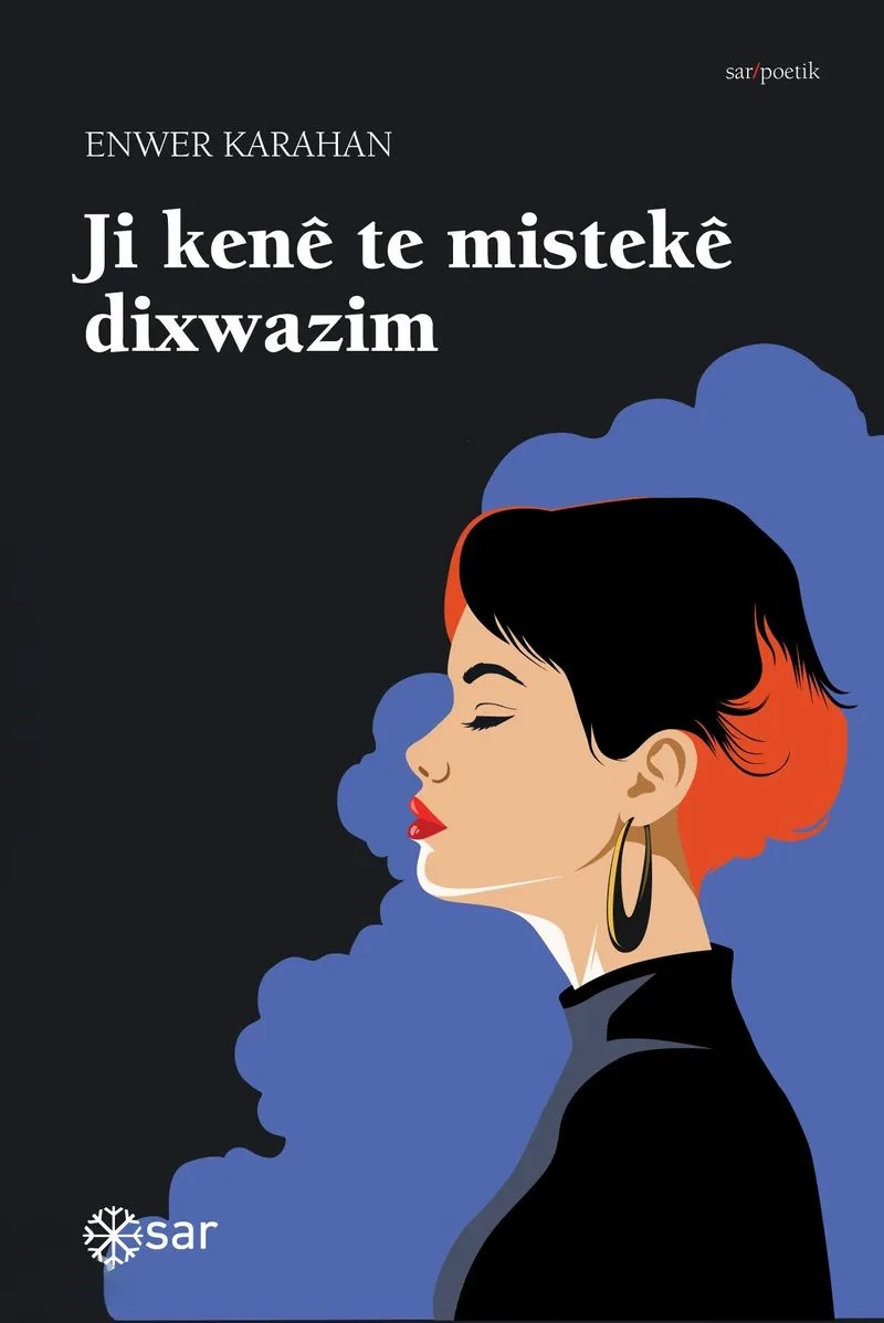 Ji Ken&ecirc; Te Mistek&ecirc; Dixwazim
