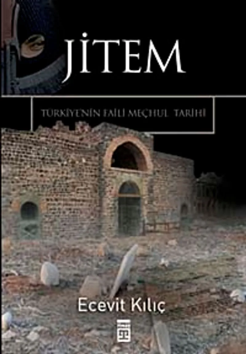 Jitem Türkiye'nin Faili Meçhul Tarihi