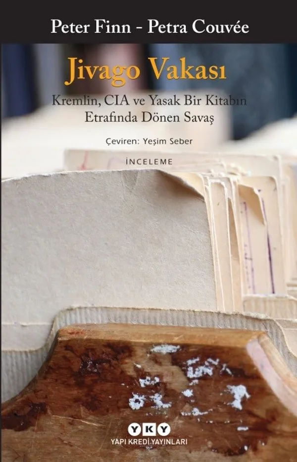 Jivago Vakası Kremlin, CIA ve Yasak Bir Kitabın Etrafında Dönen Savaş