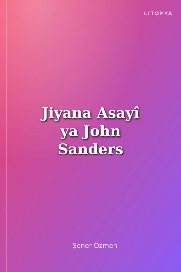 Jiyana Asayî ya John Sanders