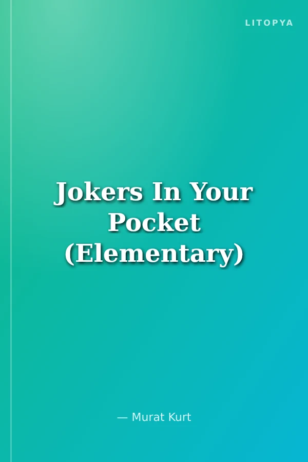 Jokers In Your Pocket (Elementary)
