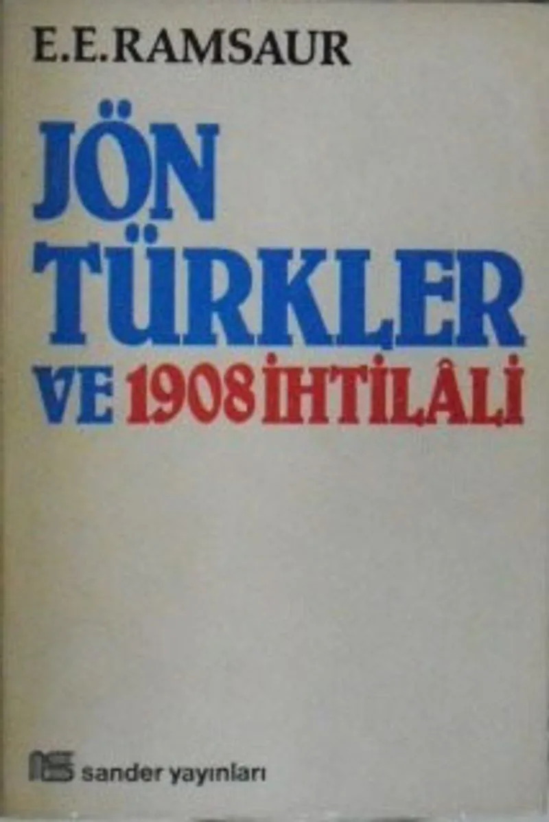 Jön Türkler ve 1908 İhtilali / 13-E-22