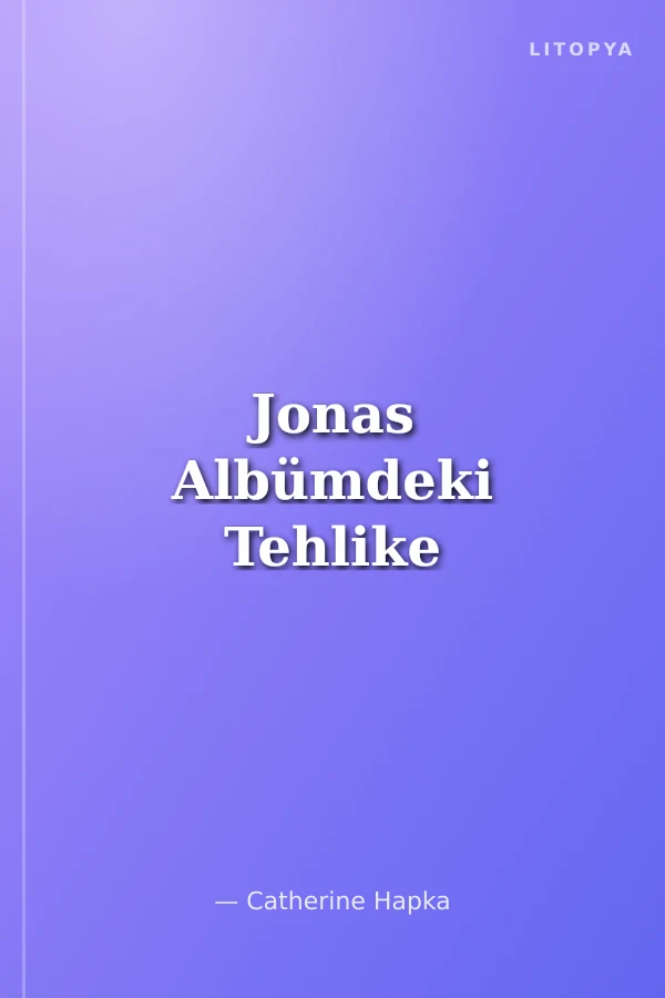 Jonas Albümdeki Tehlike