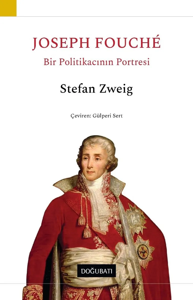 Joseph Fouche Bir Politikacının Portresi