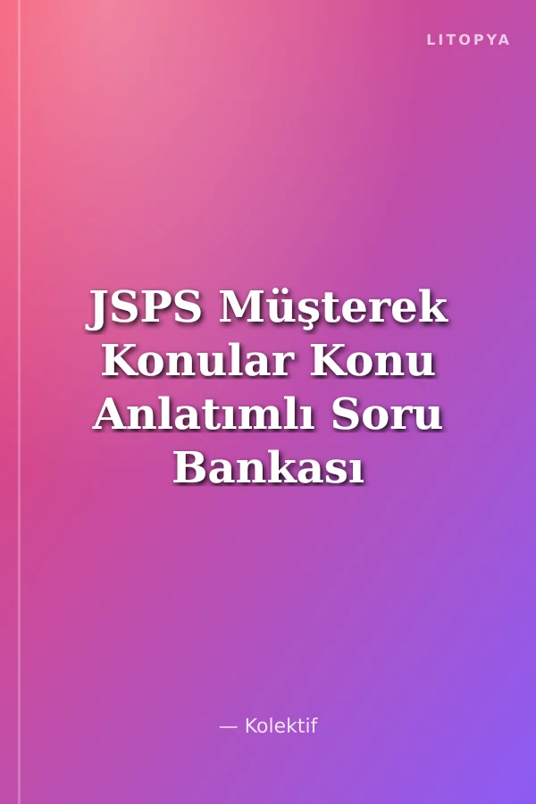 JSPS Müşterek Konular Konu Anlatımlı Soru Bankası