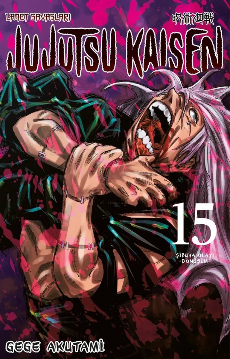Jujutsu Kaisen 15. Cilt / Şibuya Olayı-Dönüşüm