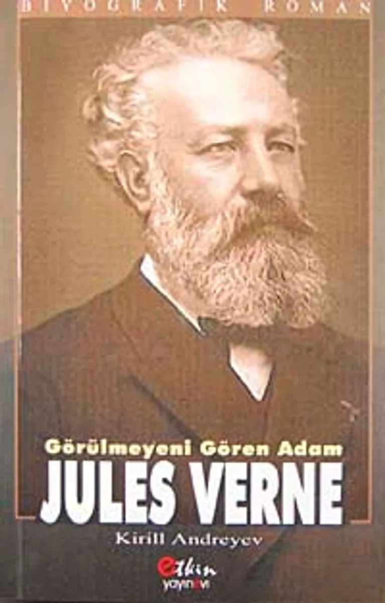 Jules Verne Görülmeyeni Gören Adam