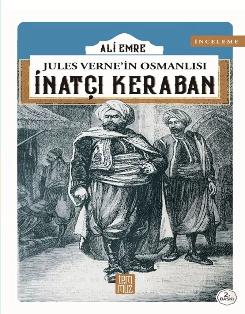 Jules Verne'in Osmanlısı-İnatçı Keraban