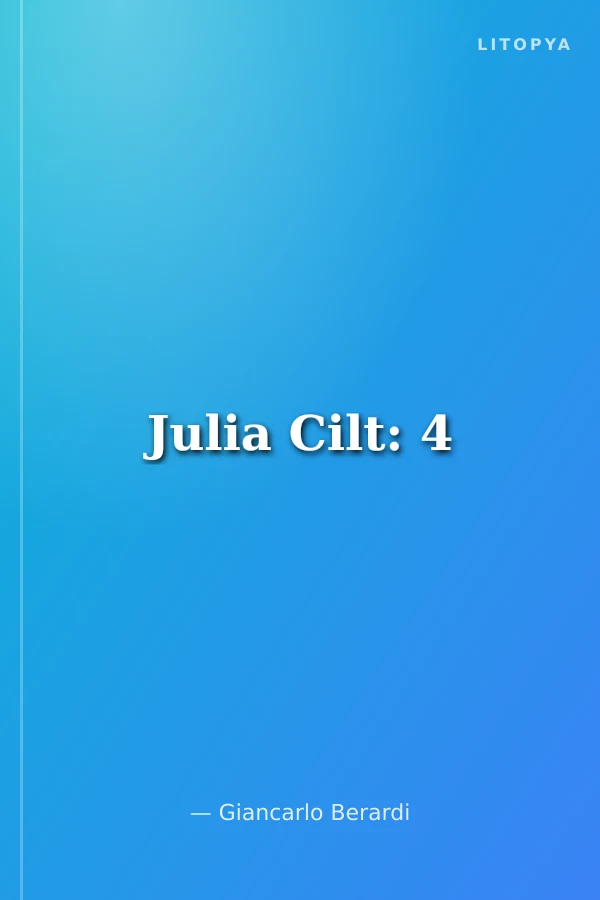 Julia Cilt: 4