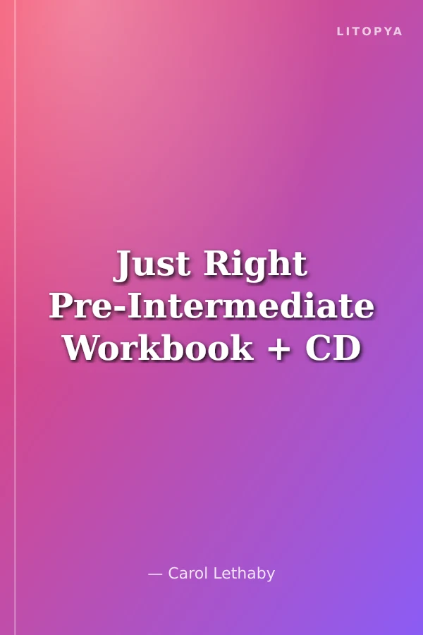 Just Right Pre-Intermediate Workbook + CD
