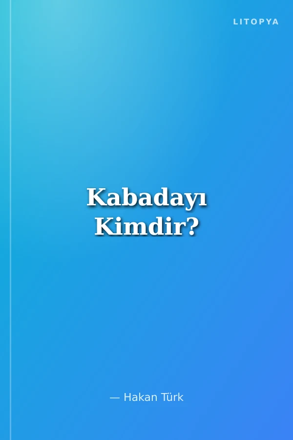 Kabadayı Kimdir?