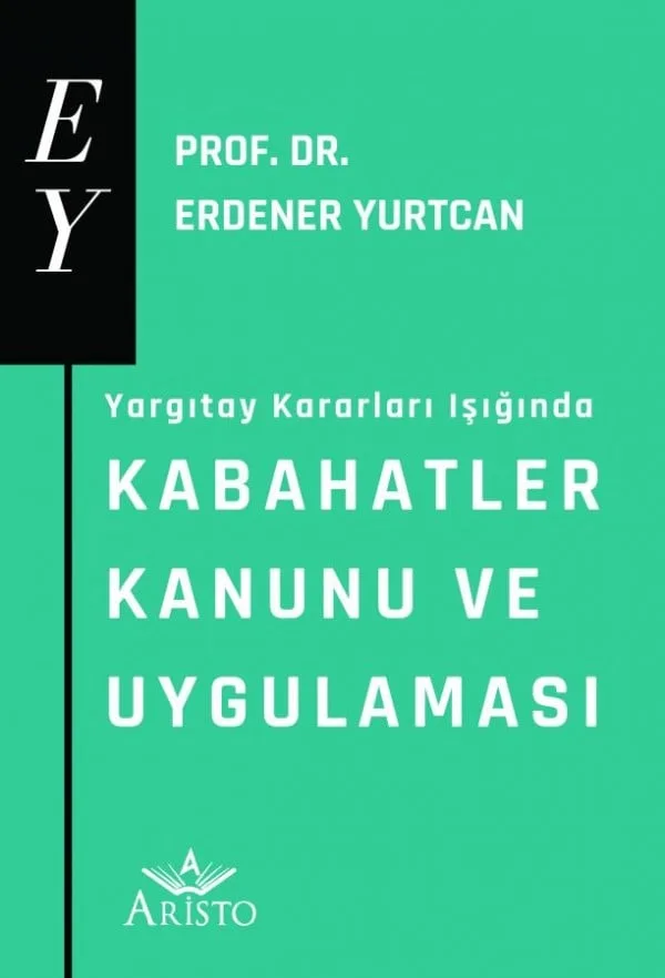 Kabahatler Kanunu ve Uygulaması