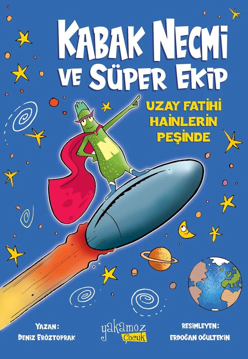Kabak Necmi ve Süper Ekip / Uzay Fatihi Hainlerin Peşinde