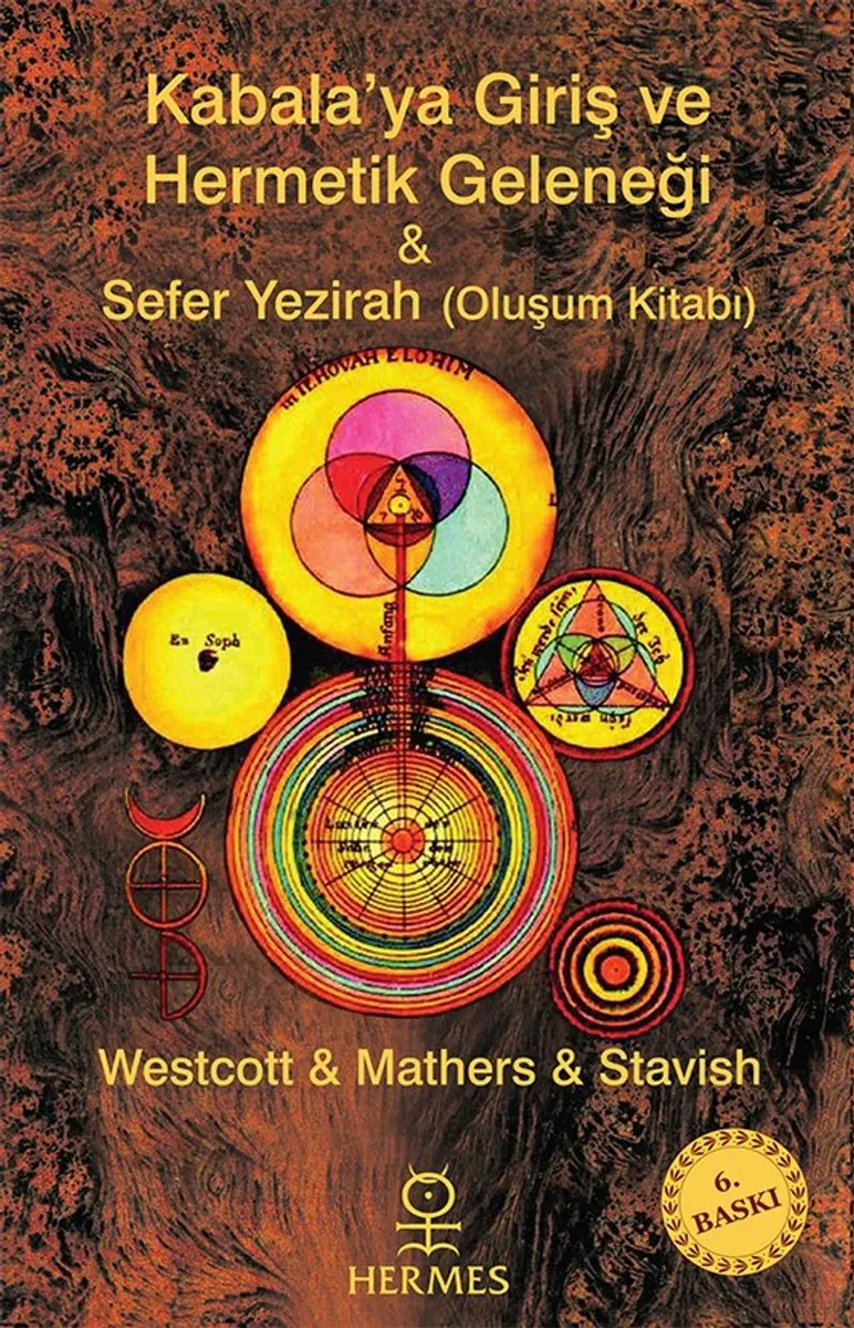 Kabalaya Giriş ve Hermetik Geleneği Sefer Yezirah (Oluşum Kitabı)