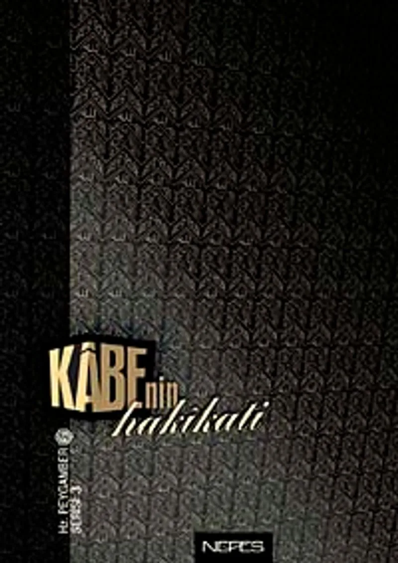 Kabe'nin Hakikati (Ciltli )