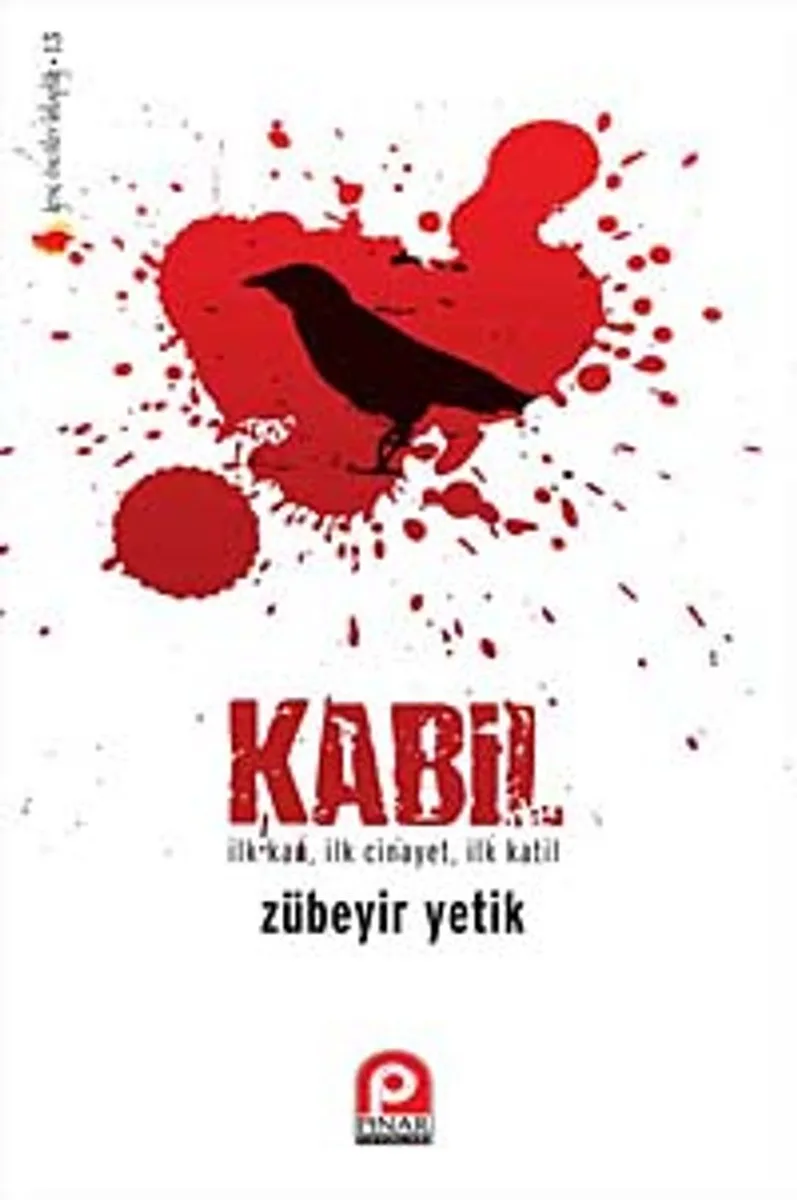 Kabil İlk Kan, İlk Cinayet, İlk Katil