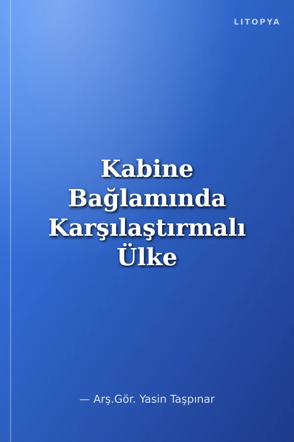 Kabine Bağlamında Karşılaştırmalı Ülke Incelemeleri