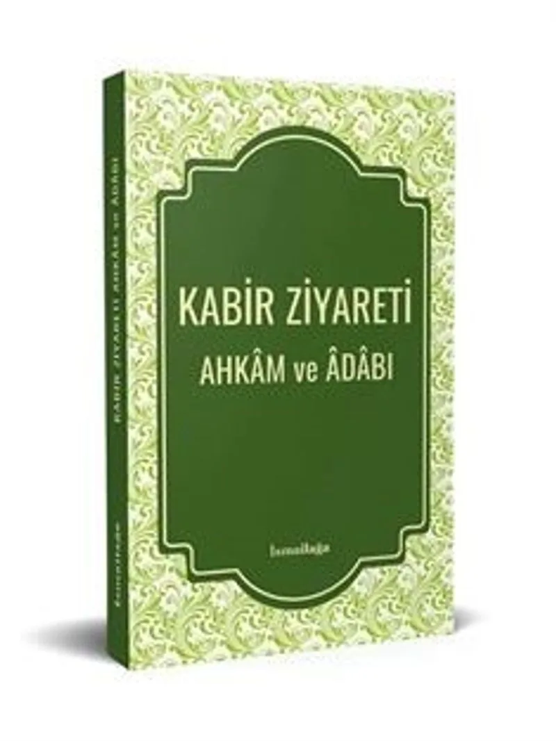 Kabir Ziyareti Ahkam ve Adabı