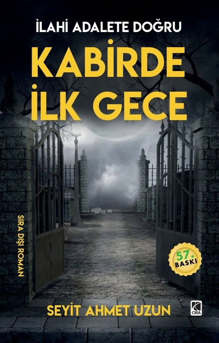 Kabirde İlk Gece İlahi Adalete Doğru
