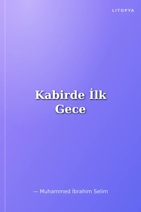 Kabirde İlk Gece