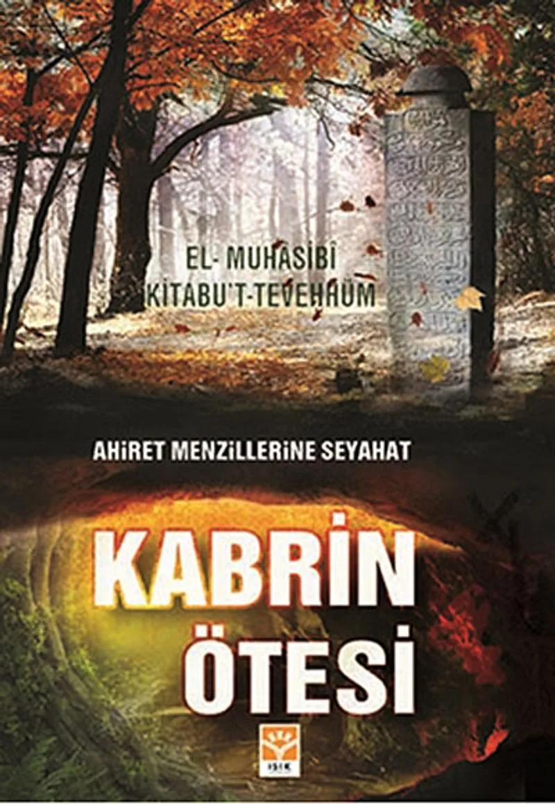 Kabrin Ötesi Ahiret Menzillerine Seyahat