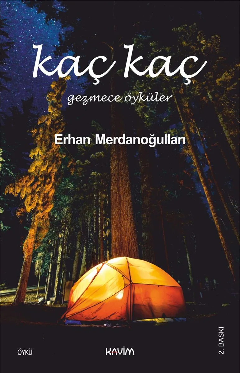 Kaç Kaç Gezmece Öyküler