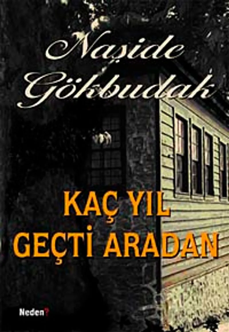 Kaç Yıl Geçti Aradan