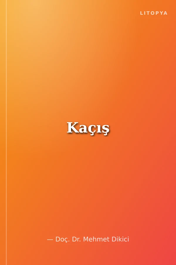 Kaçış