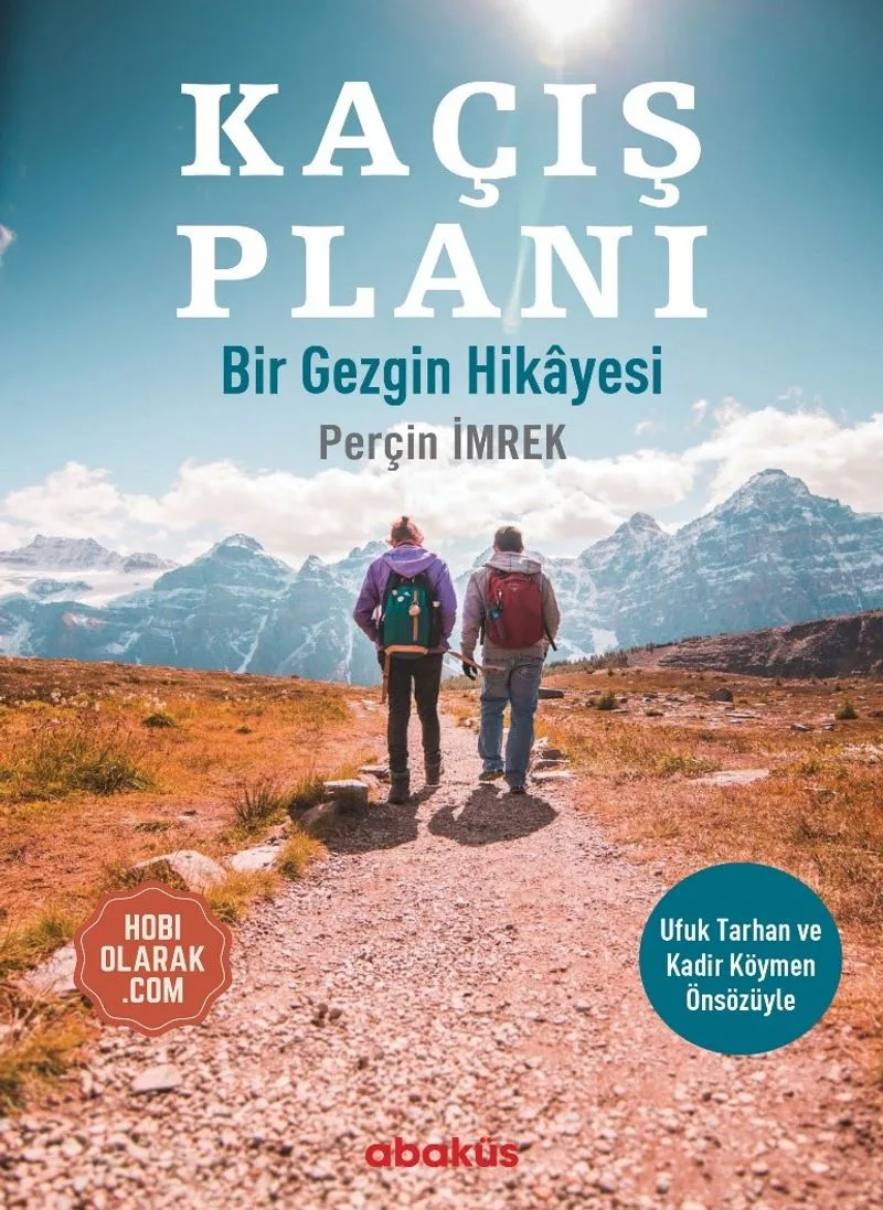 Kaçış Planı Bir Gezginin Hikayesi