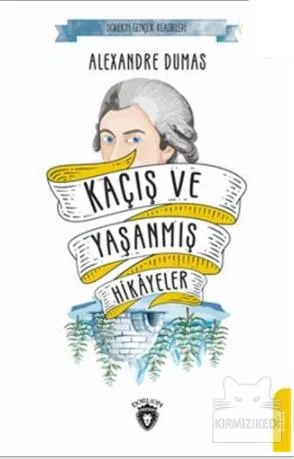 Kaçış ve Yaşanmış Hikayeler