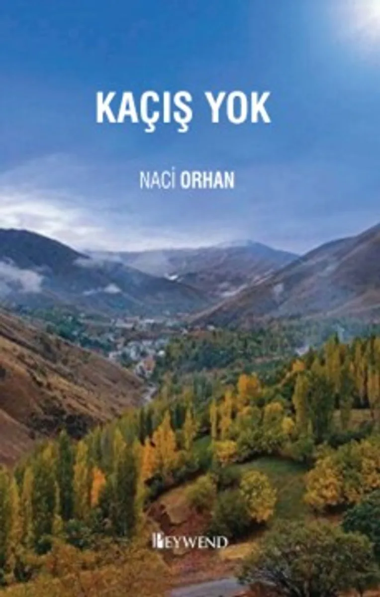 Kaçış Yok
