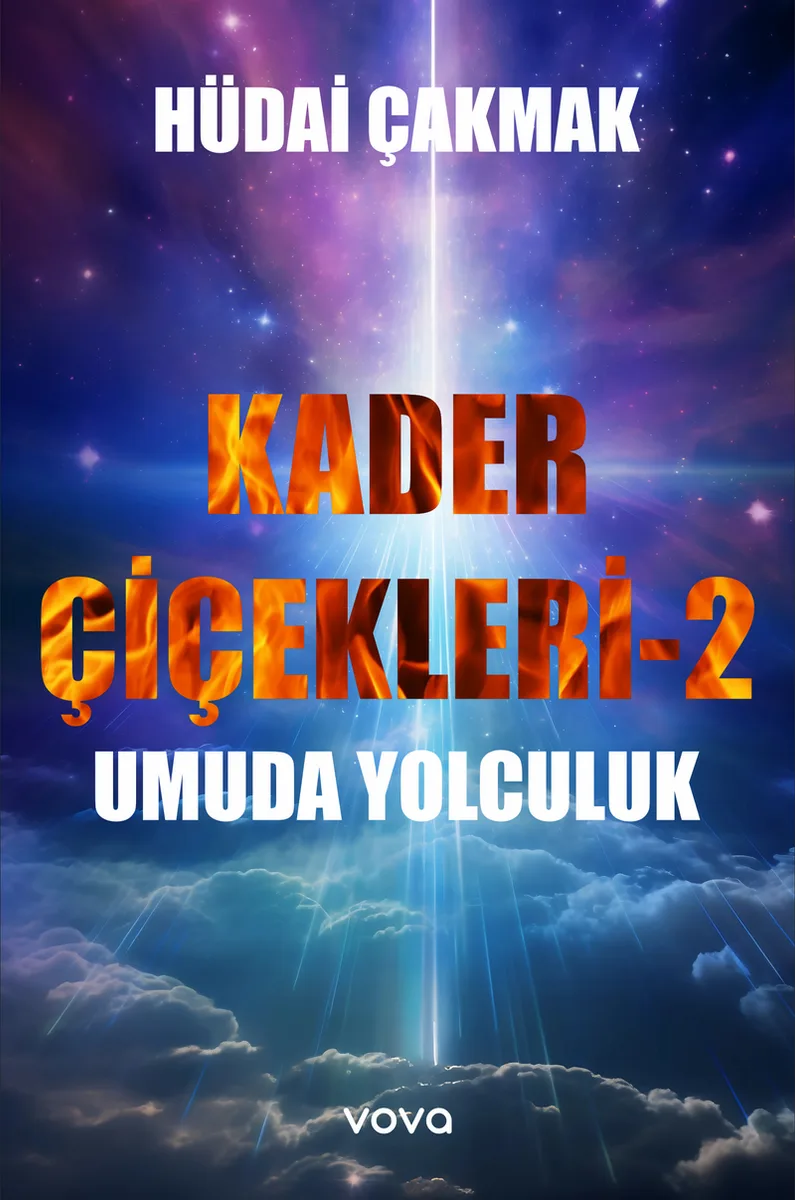 Kader Çiçekleri 2 / Umuda Yolculuk