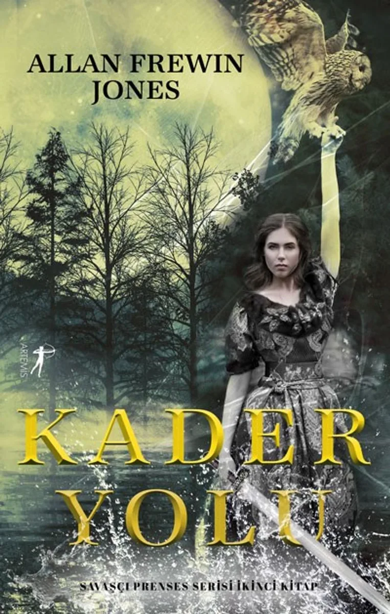 Kader Yolu (Savaşçı Prenses Serisi İkinci Kitap)