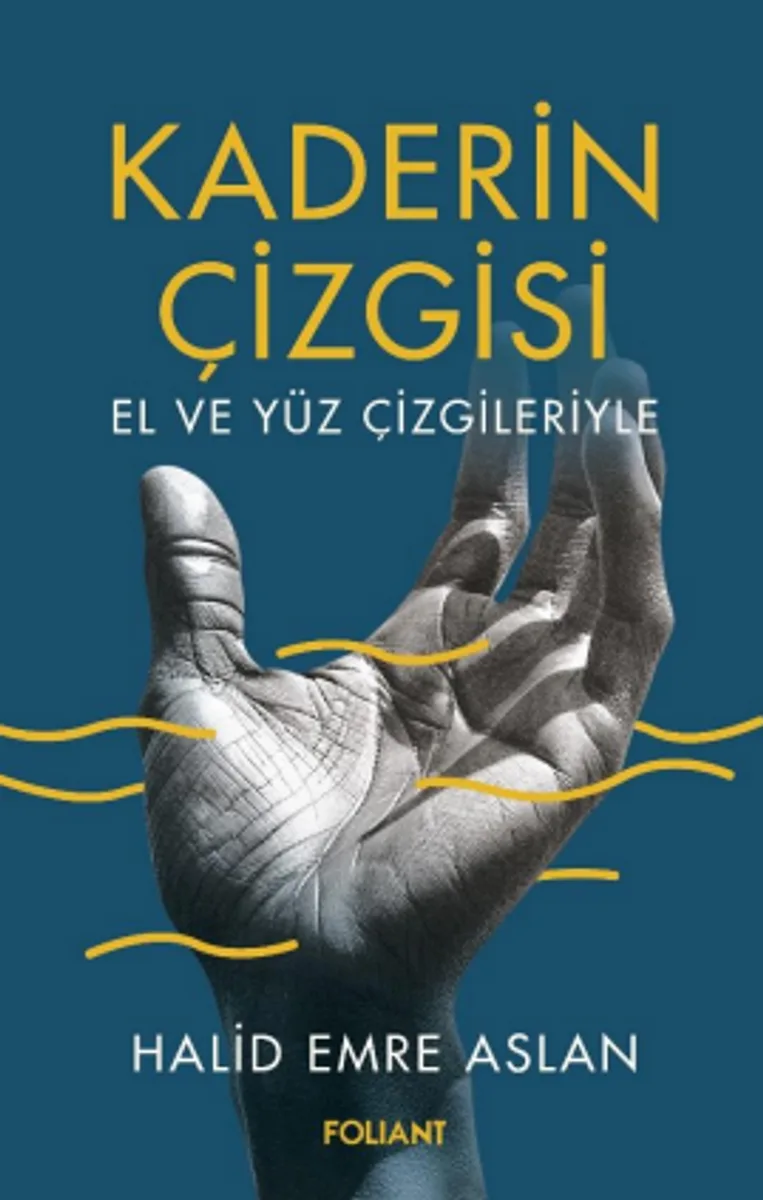 Kaderin Çizgisi El ve Yüz Çizgileriyle