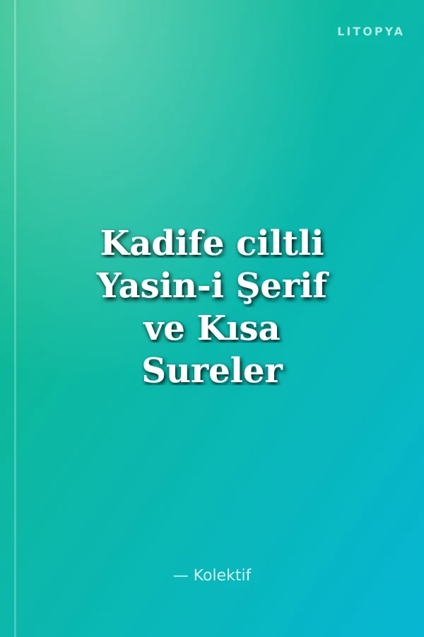 Kadife ciltli Yasin-i Şerif ve Kısa Sureler (Üçlü)