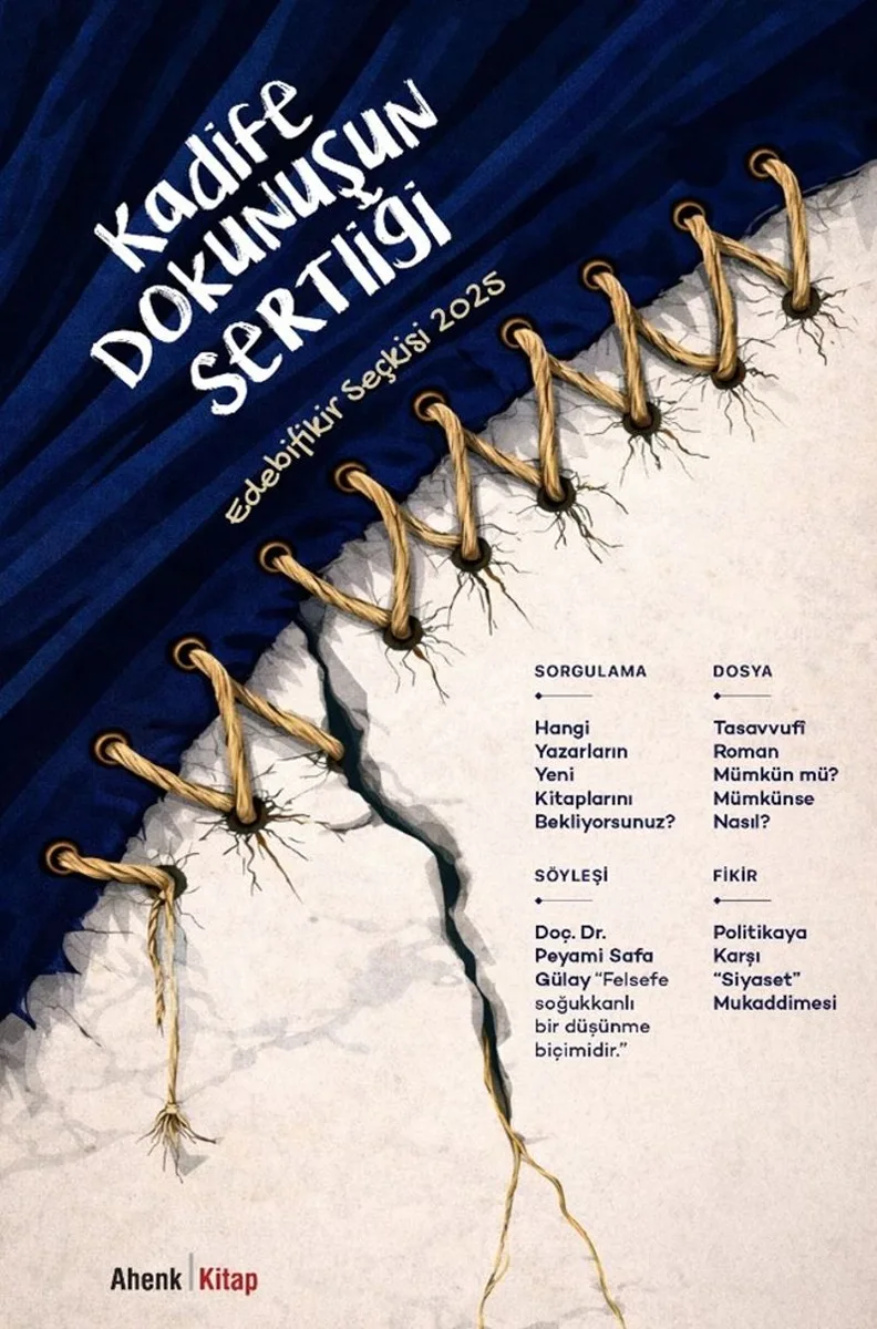 Kadife Dokunuşun Sertliği Edebifikir Seçkisi 2025