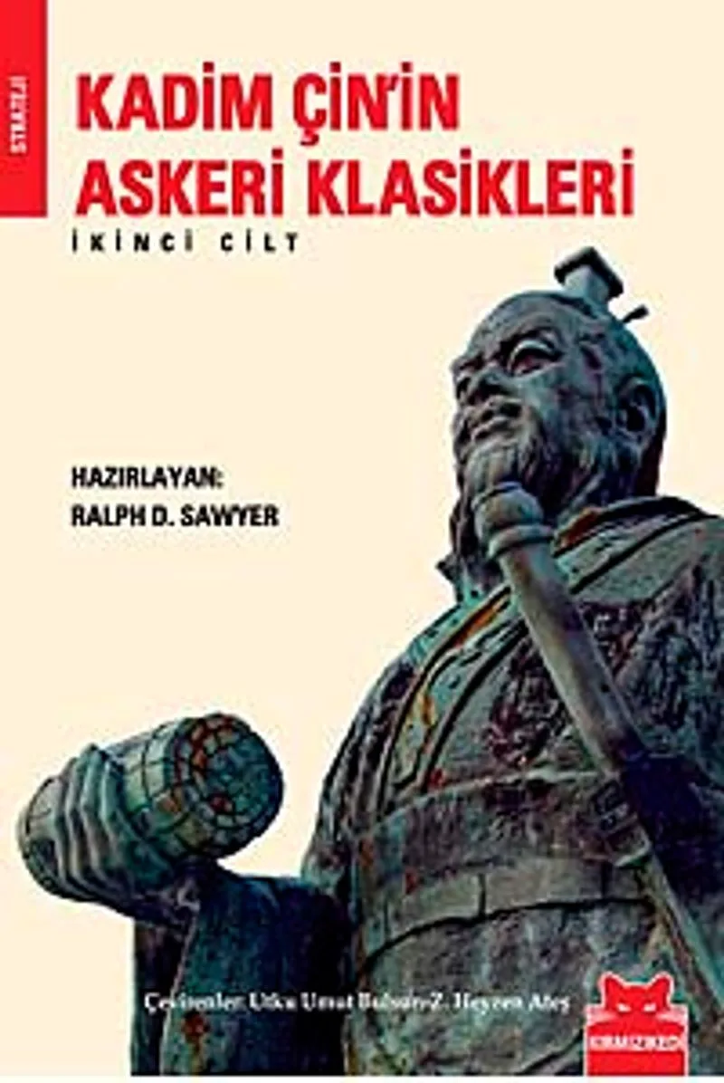 Kadim Çin'in Askeri Klasikleri (İkinci Kitap)