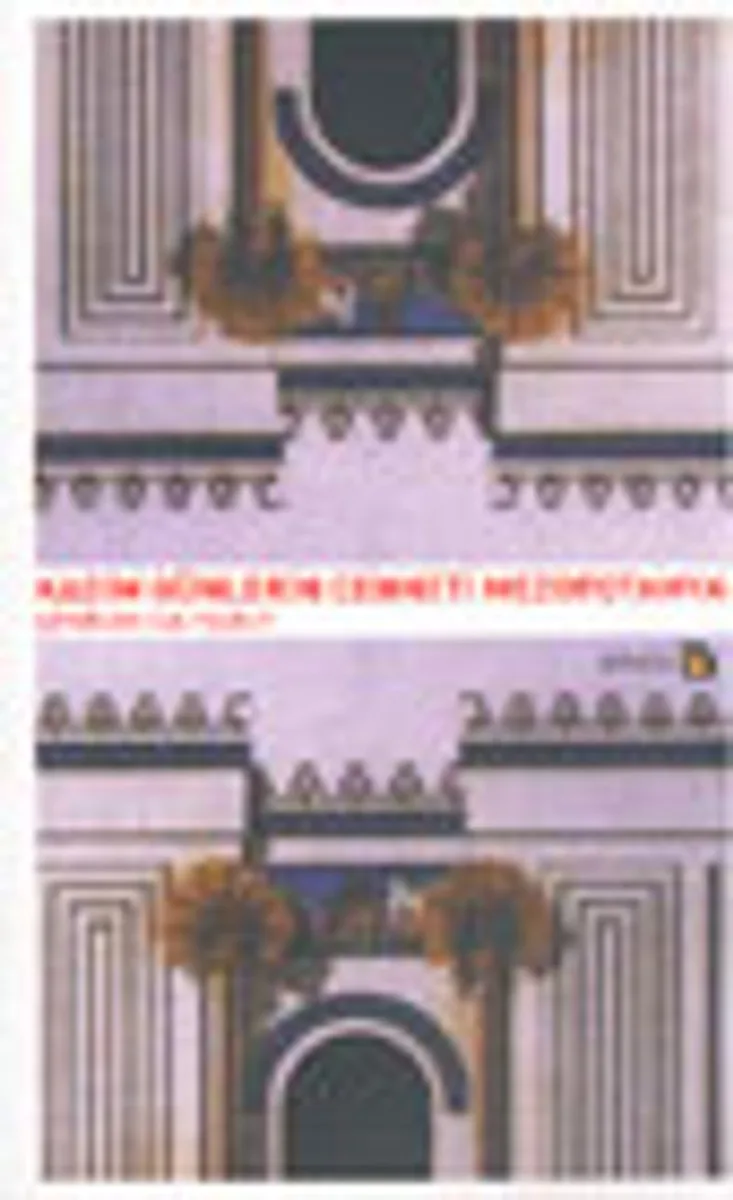 Kadim Günlerin Cenneti Mezopotamya