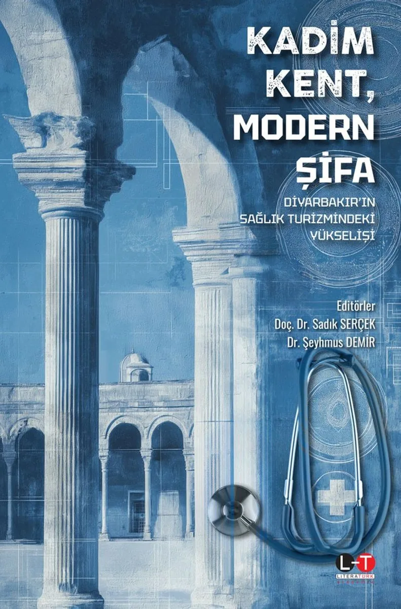 Kadim Kent, Modern Şifa: Diyarbakır'ın Sağlık Turizmindeki Yükselişi