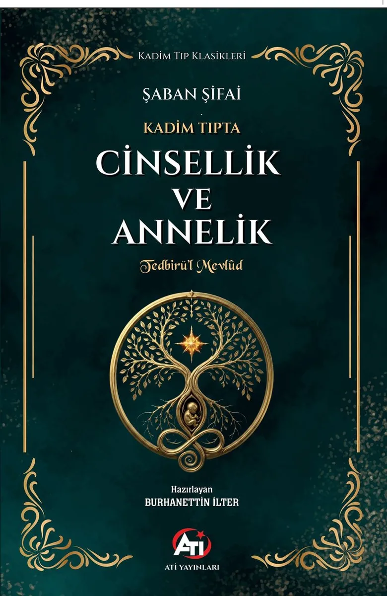 Kadim Tıpta Cinsellik ve Annelik Tedbirü'l Mevlûd