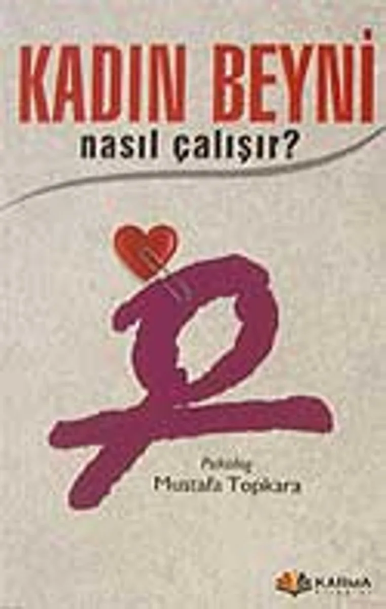 Kadın Beyni Nasıl Çalışır?