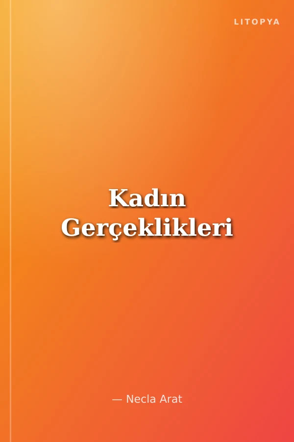 Kadın Gerçeklikleri