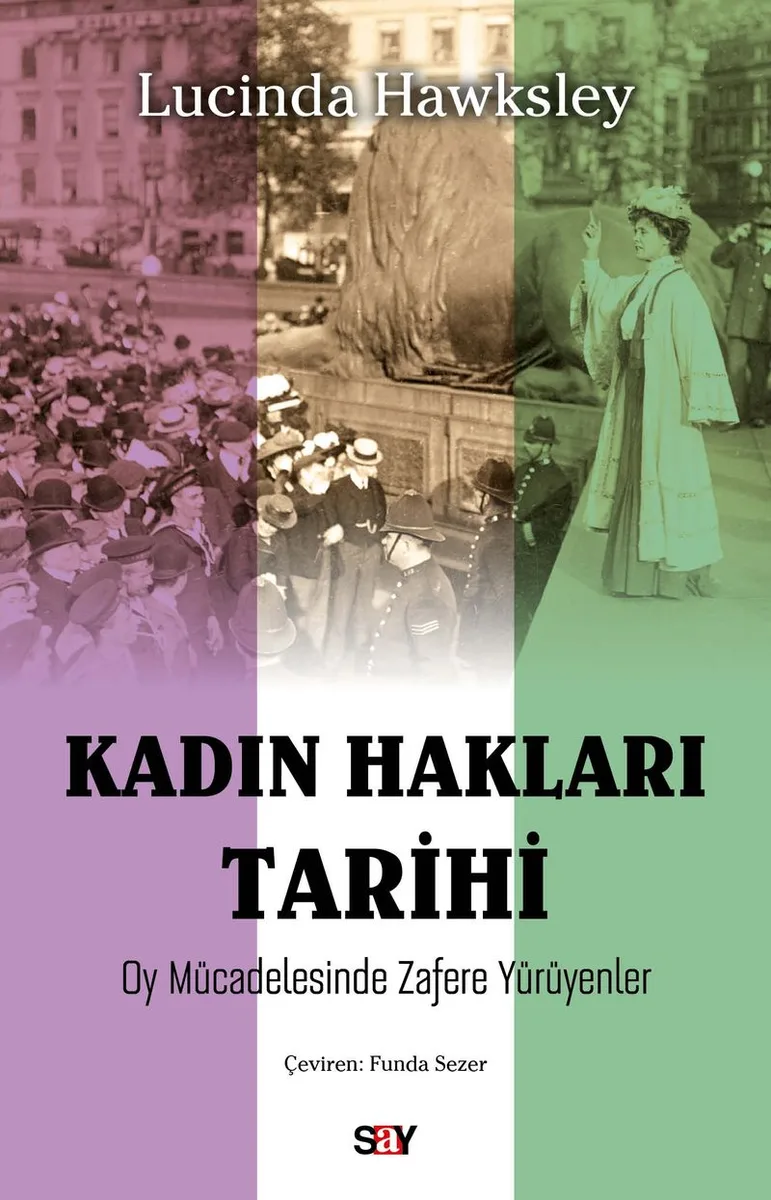 Kadın Hakları Tarihi Oy Mücadelesinde Zafere Yürüyenler