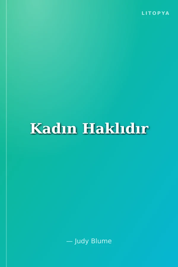 Kadın Haklıdır