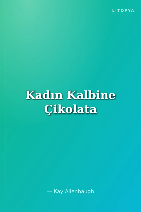 Kadın Kalbine Çikolata
