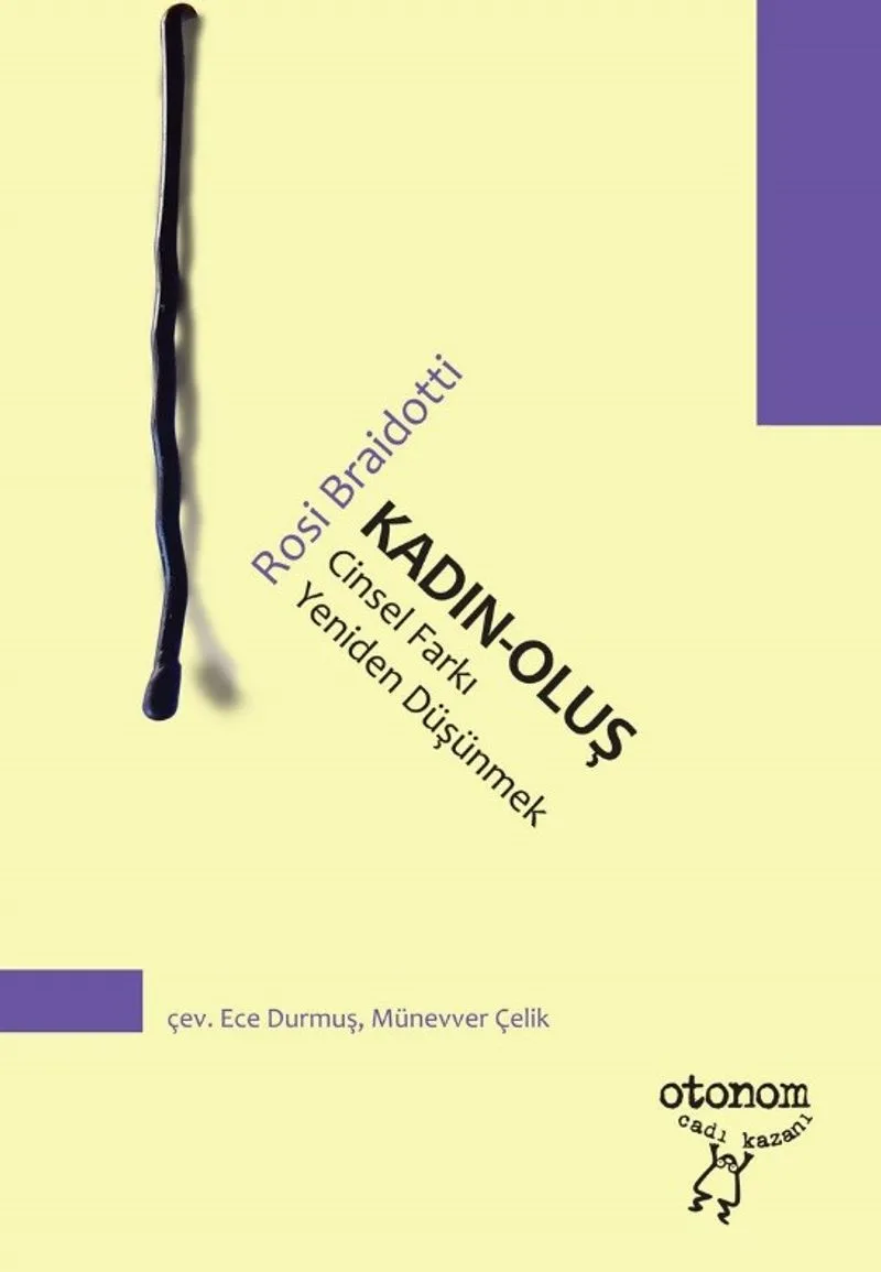 Kadın-Oluş Cinsel Farkı Yeniden Düşünmek